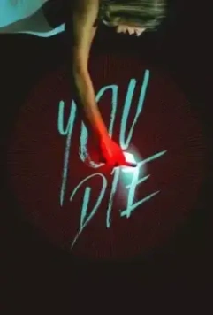 Умри – скачай приложение и умри / You Die - Get the app, then die (2018)
