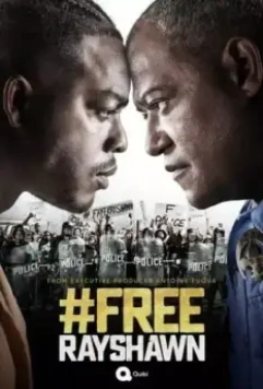 #СвободуРэйшону / #FreeRayshawn (2020)