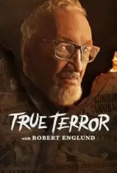 Тени истории / True Terror with Robert Englund (2020)