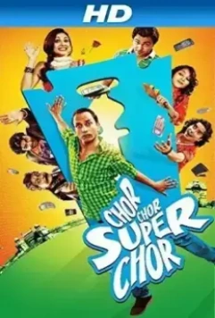 Вор, вор, супервор! / Chor chor super chor (2013)