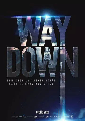 Гениальное ограбление / Way Down (2021)