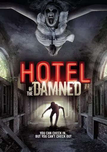 Отель проклятых / Hotel of the Damned (2016)