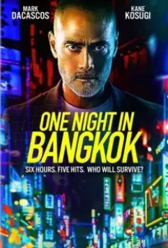 Одна ночь в Бангкоке / One Night in Bangkok (2020)