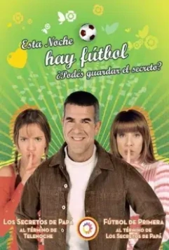 Секреты папочки / Los secretos de papá (2004)