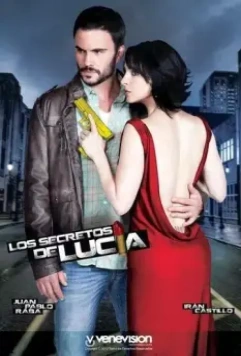 Секреты Лусии / Los Secretos de Lucía (2013)