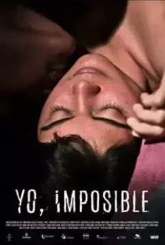Я - исключение / Yo Imposible (2018)