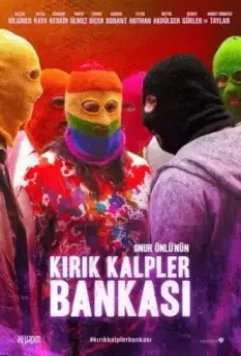 Банк разбитых сердец / Kirik Kalpler Bankasi (2017)