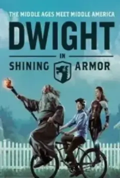 Дуайт в сияющих доспехах / Dwight in Shining Armor (2019)