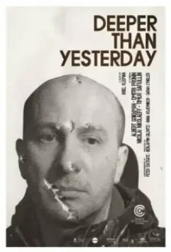 Глубже, чем вчера / Deeper Than Yesterday (2010)