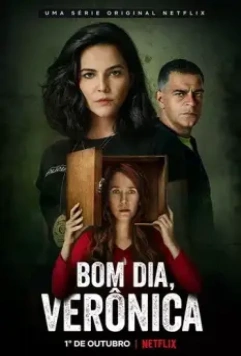 Доброе утро, Вероника / Bom Dia, Verônica (2020)