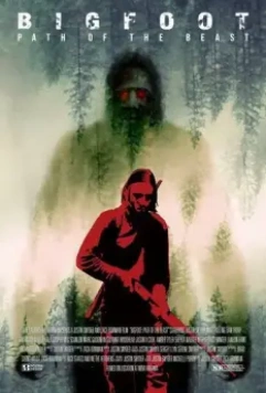 Бигфут: Тропа зверя / Bigfoot: Path of the Beast (2020)