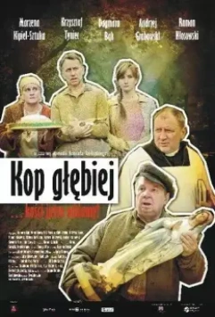 Копай глубже / Kop glebiej (2011)