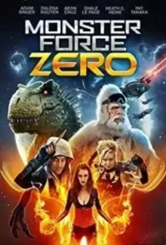 Отряд монстров Зеро / Monster Force Zero (2020)