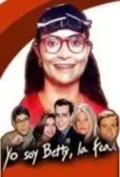Я — Бетти, дурнушка / Yo soy Betty, la fea (1999)