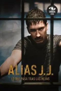 Переживший Эскобара: по прозвищу Джей Ха / Alias J.J. (2017)