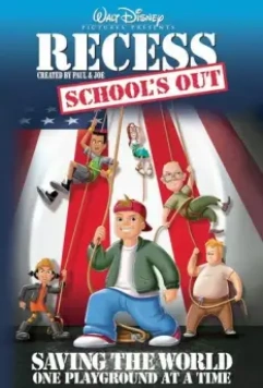 Каникулы: Прочь из школы / Recess: School's Out (2001)