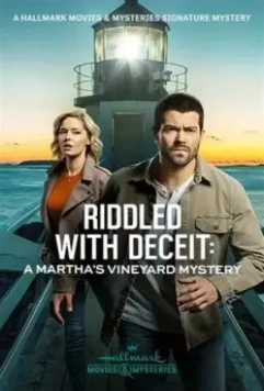 Расследования на Мартас-Винъярде: Пронизанный обманом / Riddled with Deceit: A Martha's Vineyard Mystery (2020)