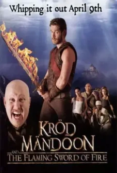 Крод Мандун и Огненный меч / Kröd Mändoon and the Flaming Sword of Fire (2009)