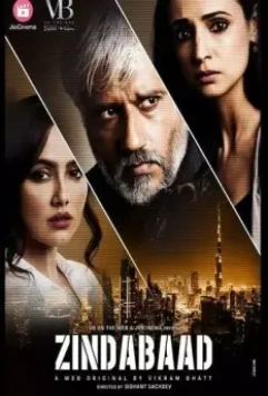 Да здравствует! / Zindabaad (2018)