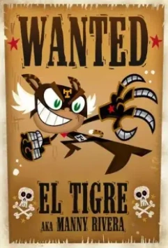 Эль Тигре: Приключения Мэнни Риверы / El Tigre: The Adventures of Manny Rivera (2007)