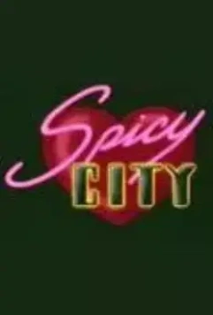 Спайси Сити / Spicy City (1997)