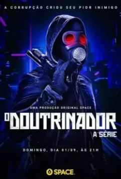 Пробуждающий / O Doutrinador: A Série (2019)