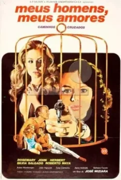 Мой мужчина, моя любовь / Meus Homens, Meus Amores (1978)