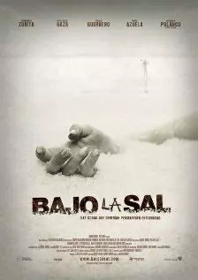 Под солью / Bajo la sal (2008)