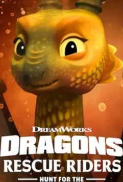 Драконы: Команда спасения. Охота на Золотого дракона / Dragons: Rescue Riders: Hunt for the Golden Dragon (2020)