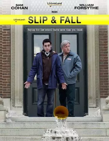 Поскользнулся, упал... / Slip & Fall (2011)