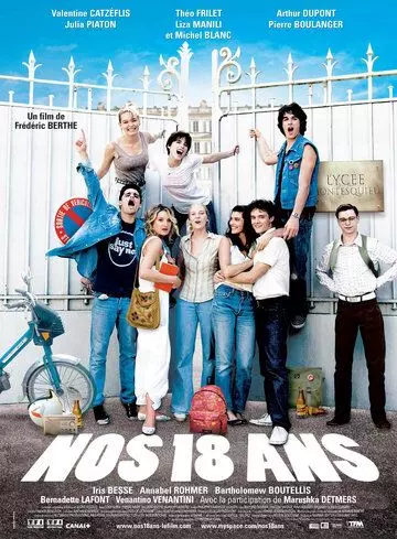 Нам 18 / Nos 18 ans (2008)
