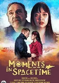 Мгновения в космическом пространстве / Moments in Spacetime (2020)