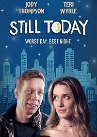 Ещё сегодня / Still Today (2020)
