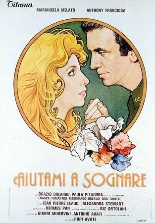 Помоги мне мечтать / Aiutami a sognare (1981)