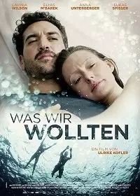 О чем мы мечтаем / Was wir wollten (2020)