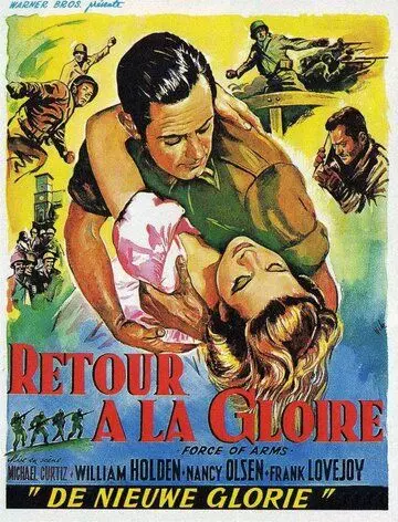 Сила оружия / Force of Arms (1951)