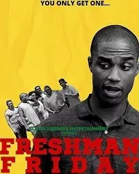 Пятница первокурсников / Freshman Friday (2020)