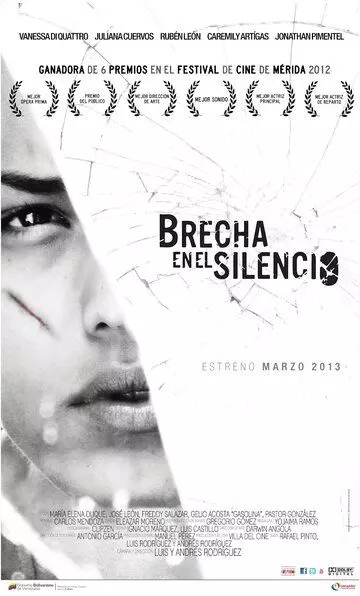 Брешь в тишине / Brecha en el silencio (2012)