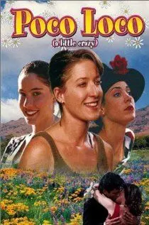 Поко Локо / A Little Crazy (1995)