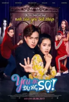Поцелуй и заклятие / Yeu Di, Dung So! (2017)