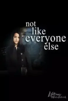 Не такая как все / Not Like Everyone Else (2006)