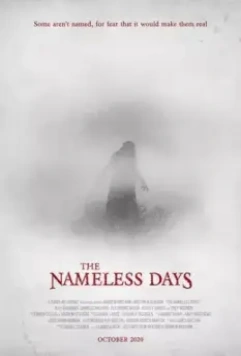 Безвременье / The Nameless Days (2021)