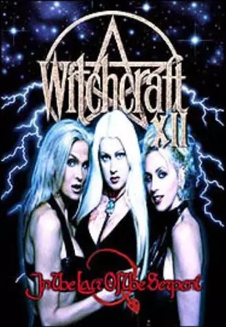 Колдовство 12: В логове змея / Witchcraft XII: In the Lair of the Serpent (2002)