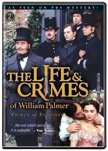 Жизнь и преступления Уильяма Палмера / The Life and Crimes of William Palmer (1998)