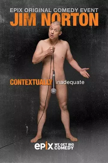 Джим Нортон: Контекстуально неадекватный / Jim Norton: Contextually Inadequate (2015)