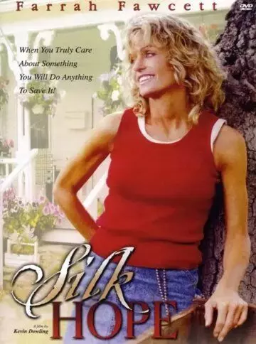 Силк Хоуп / Silk Hope (1999)