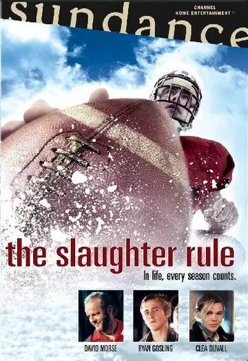 Закон бойни / The Slaughter Rule (2002)