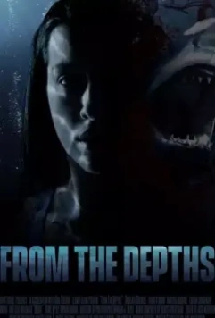 Из глубин / From the Depths (2020)