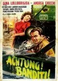 Осторожно! Бандиты! / Achtung! Banditi! (1951)