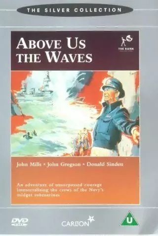 Волны над нами / Above Us the Waves (1955)
